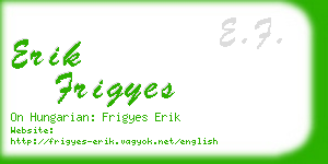 erik frigyes business card